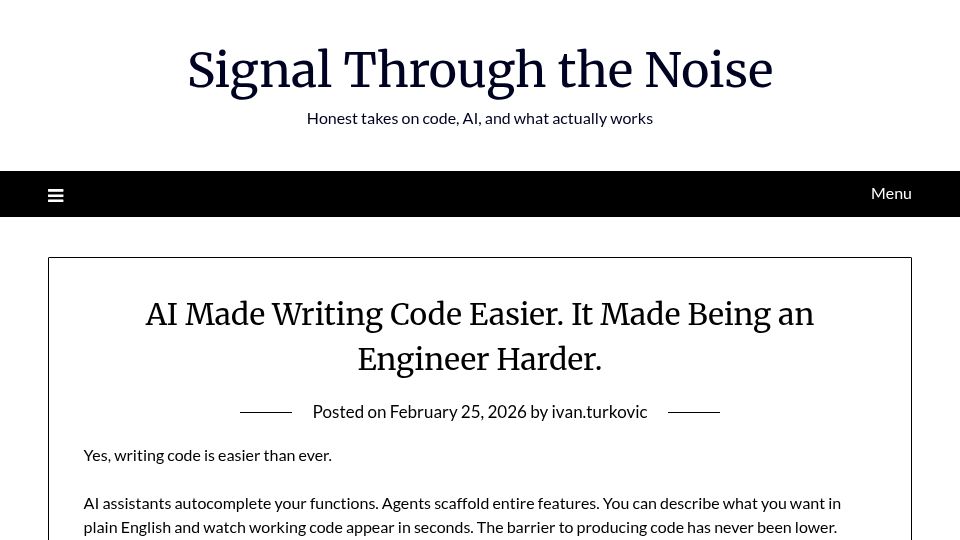 Screenshot of ivanturkovic.com: AI Made Writing Code Easier. It Made Being an Engineer Harder