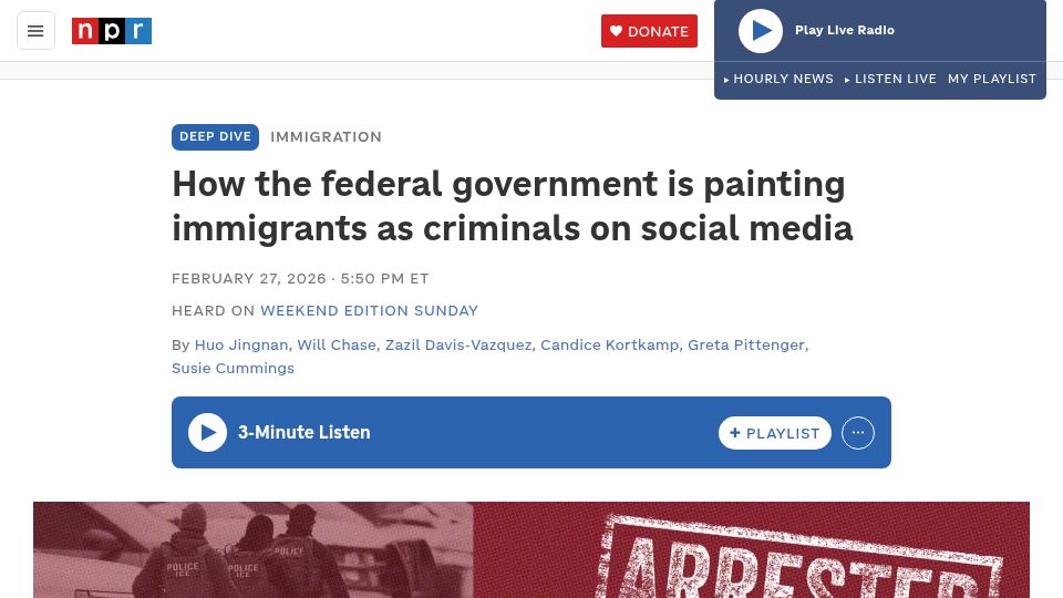 Screenshot of npr.org: How the Federal Government Is Painting Immigrants as Criminals on Social Media