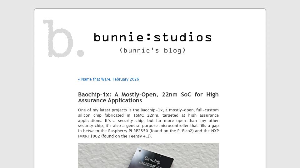 Screenshot of bunniestudios.com: Baochip-1x: A Mostly-Open, 22nm SoC for High Assurance Applications