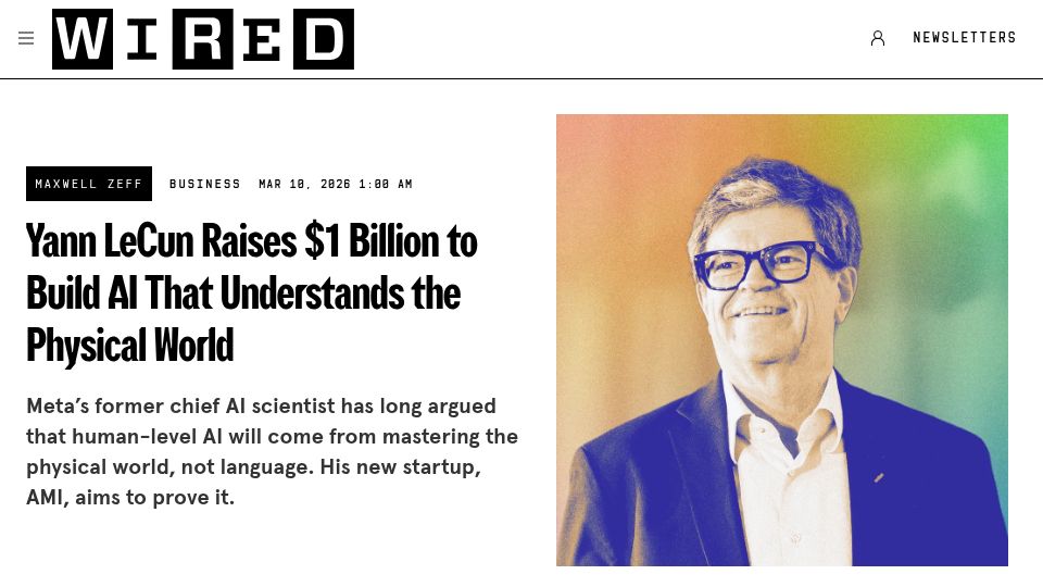Screenshot of wired.com: Yann LeCun raises $1B to build AI that understands the physical world