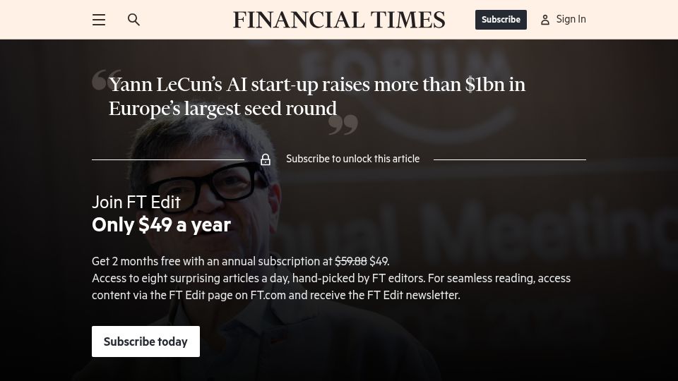 Screenshot of ft.com: Yann LeCun's AI startup raises $1B in Europe's largest ever seed round
