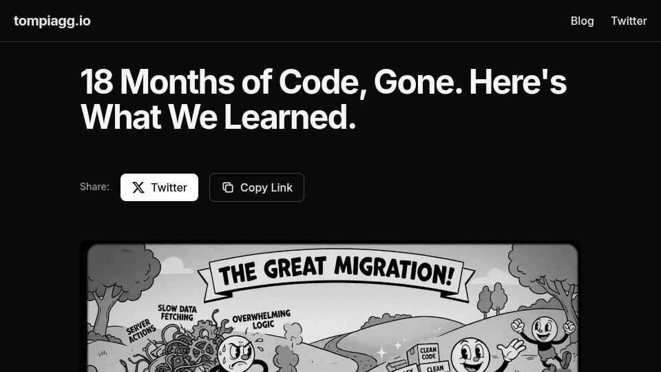 Screenshot of tompiagg.io: Throwing away 18 months of code and starting over