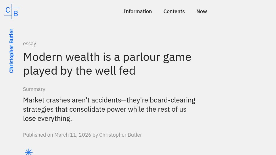 Screenshot of chrbutler.com: Modern wealth is a parlour game played by the well fed