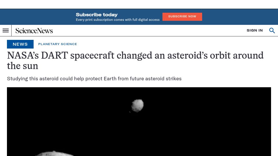 Screenshot of sciencenews.org: NASA's DART spacecraft changed an asteroid's orbit around the sun