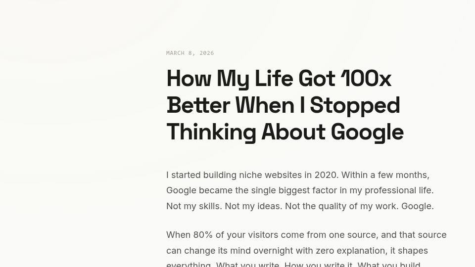 Screenshot of joostboer.com: My Life Got 100x Better When I Stopped Thinking About Google