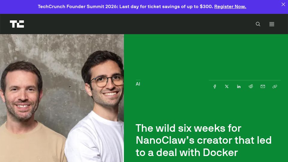 Screenshot of techcrunch.com: The wild six weeks for NanoClaw's creator that led to a deal with Docker