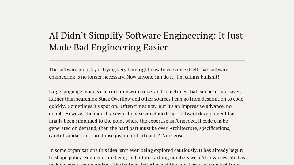 Screenshot of robenglander.com: AI didn't simplify software engineering: It just made bad engineering easier