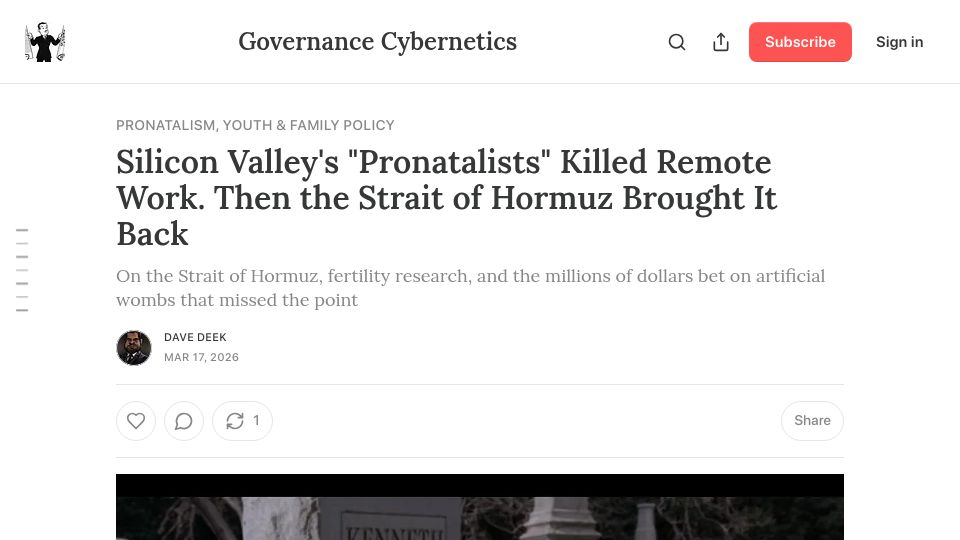 Screenshot of governance.fyi: Silicon Valley's "Pronatalists" Killed WFH. The Strait of Hormuz Brought It Back