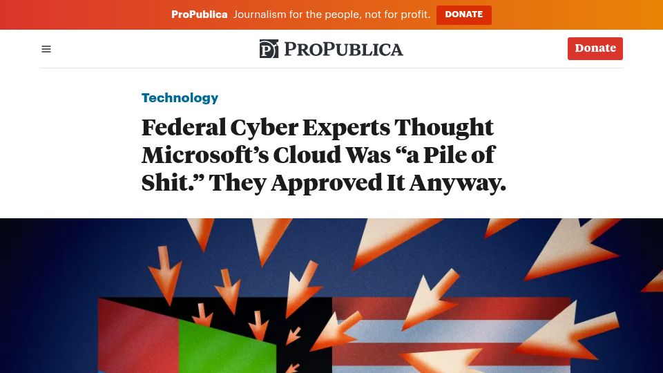 Screenshot of propublica.org: Despite Doubts, Federal Cyber Experts Approved Microsoft Cloud Service
