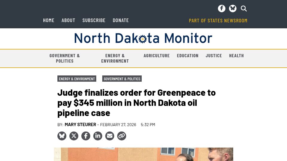 Screenshot of northdakotamonitor.com: Judge finalizes order for Greenpeace to pay $345M in ND oil pipeline case