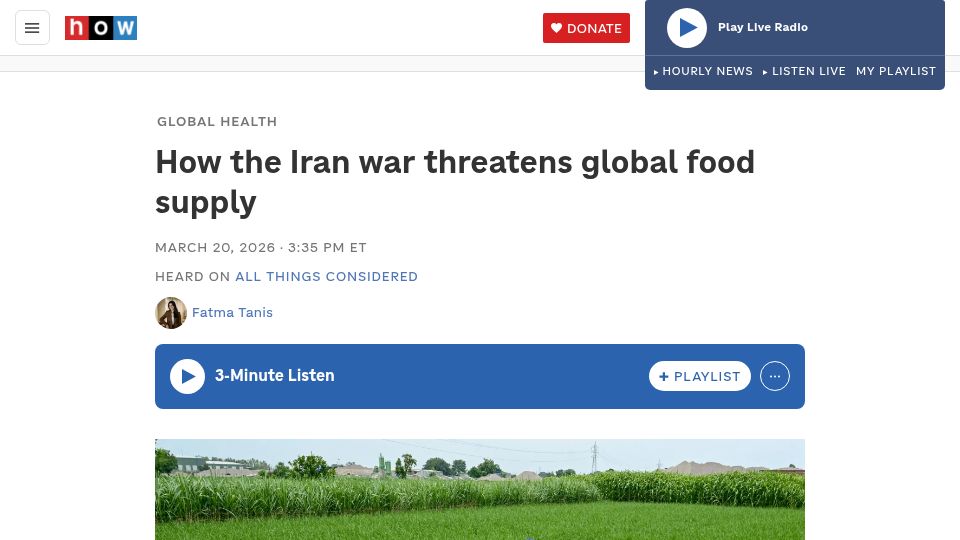 Screenshot of npr.org: How the Iran war threatens global food supply