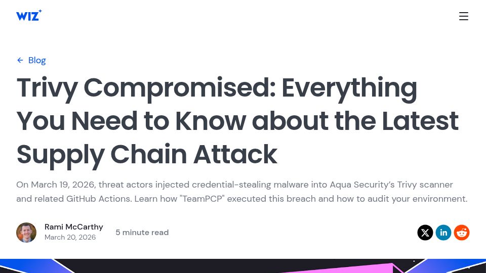Screenshot of wiz.io: Supply Chain Attack on Trivy