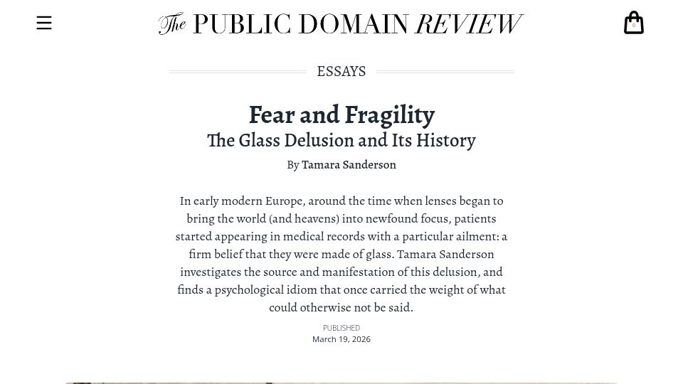 Screenshot of publicdomainreview.org: Fear and Fragility: The Glass Delusion and Its History