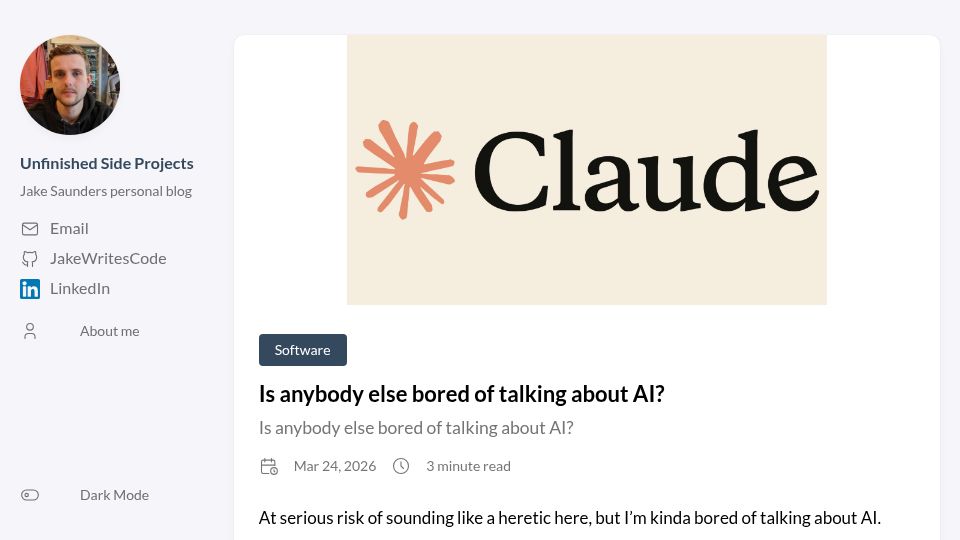 Screenshot of blog.jakesaunders.dev: Is anybody else bored of talking about AI?