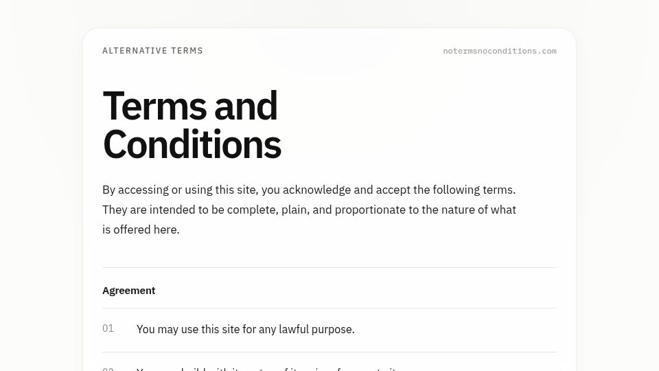 Screenshot of notermsnoconditions.com: No Terms. No Conditions