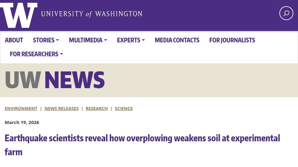 Screenshot of washington.edu: Earthquake scientists reveal how overplowing weakens soil at experimental farm