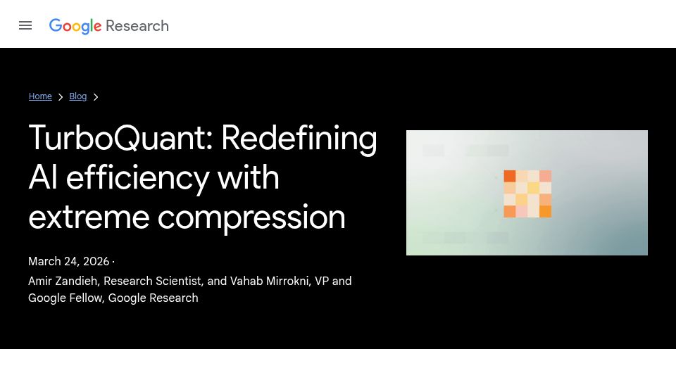 Screenshot of research.google: TurboQuant: Redefining AI efficiency with extreme compression