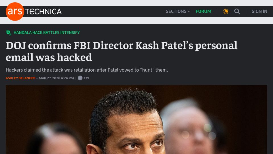 Screenshot of arstechnica.com: DOJ confirms FBI Director Kash Patel's personal email was hacked