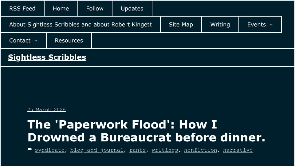 Screenshot of sightlessscribbles.com: The 'paperwork flood': How I drowned a bureaucrat before dinner