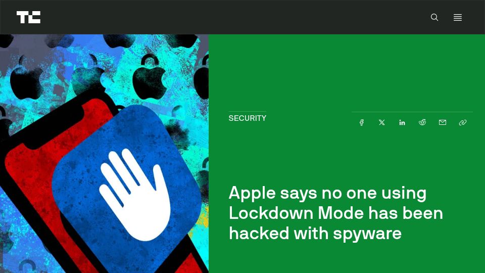 Screenshot of techcrunch.com: Apple says no one using Lockdown Mode has been hacked with spyware