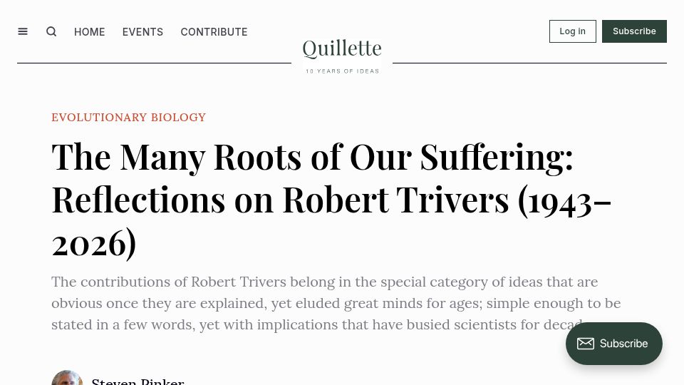 Screenshot of quillette.com: The Many Roots of Our Suffering: Reflections on Robert Trivers (1943–2026)