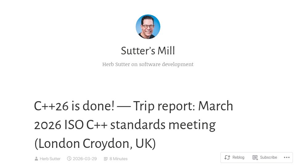 Screenshot of herbsutter.com: C++26 is done: ISO C++ standards meeting Trip Report