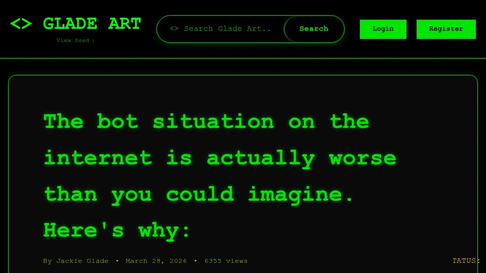 Screenshot of gladeart.com: The bot situation on the internet is worse than you could imagine