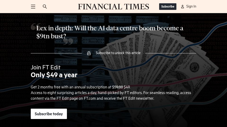 Screenshot of ft.com: Will the AI data centre boom become a $9T bust?
