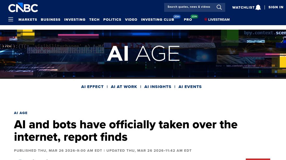 Screenshot of cnbc.com: AI and bots have officially taken over the internet