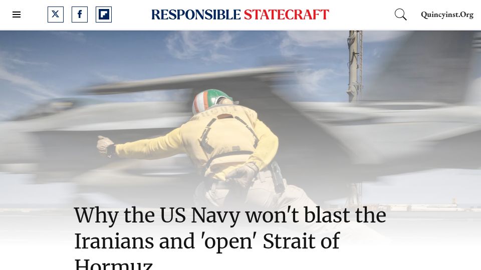 Screenshot of responsiblestatecraft.org: Why the US Navy won't blast the Iranians and 'open' Strait of Hormuz