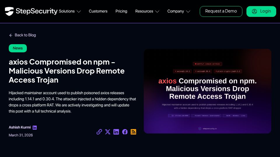 Screenshot of stepsecurity.io: Axios compromised on NPM – Malicious versions drop remote access trojan