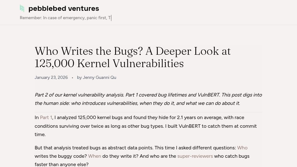 Screenshot of pebblebed.com: Who Writes the Bugs? A Deeper Look at 125,000 Kernel Vulnerabilities
