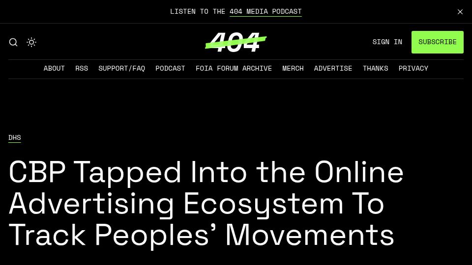 Screenshot of 404media.co: CBP tapped into the online advertising ecosystem to track peoples’ movements