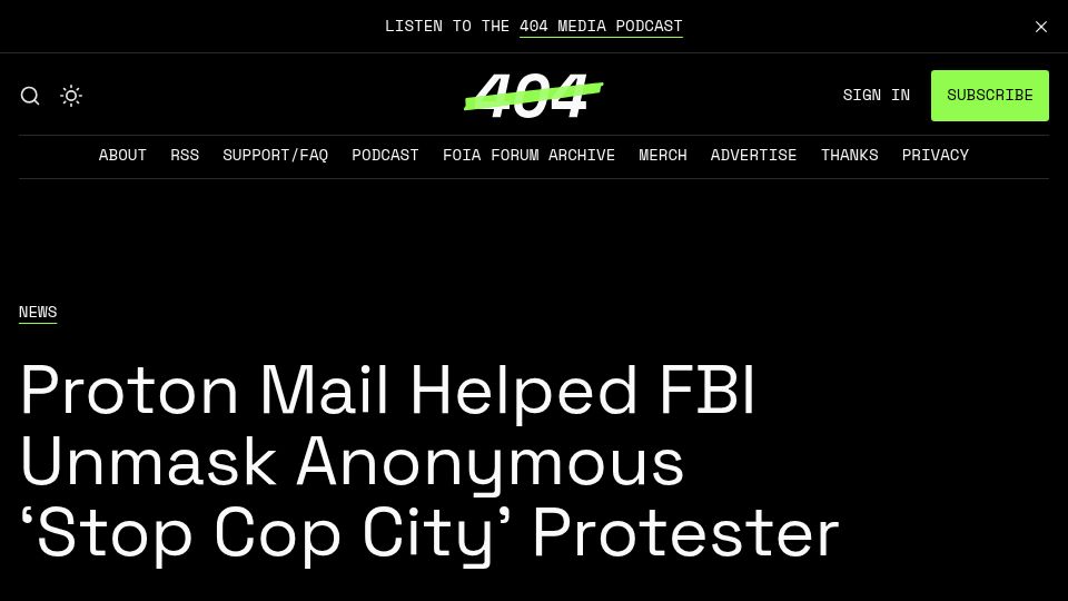 Screenshot of 404media.co: Proton Mail Helped FBI Unmask Anonymous 'Stop Cop City' Protester