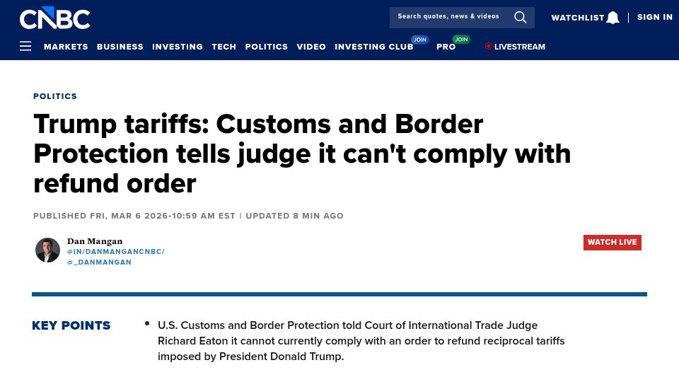 Screenshot of cnbc.com: CBP says it can't comply with refund order