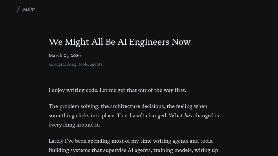 Screenshot of yasint.dev: We might all be AI engineers now