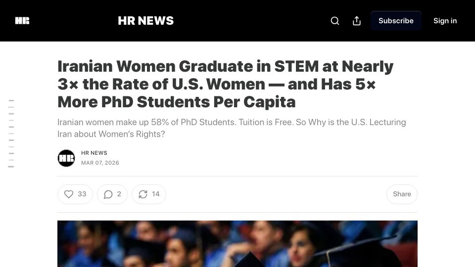 Screenshot of hrnews1.substack.com: Iranian Women Graduate in Stem 3× the Rate of U.S. Women and Has 5× More PhDs