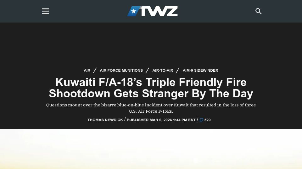 Screenshot of twz.com: Kuwaiti F/A-18's Triple Friendly Fire Shootdown Gets Stranger by the Day