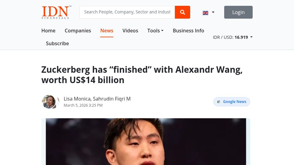 Screenshot of idnfinancials.com: Zuckerberg has "finished" with Alexandr Wang, worth US$14B