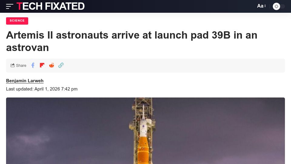 Screenshot of techfixated.com: Artemis II astronauts arrive at launch pad 39B in an astrovan