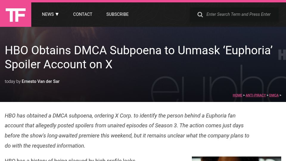 Screenshot of torrentfreak.com: HBO Obtains DMCA Subpoena to Unmask 'Euphoria' Spoiler Account on X