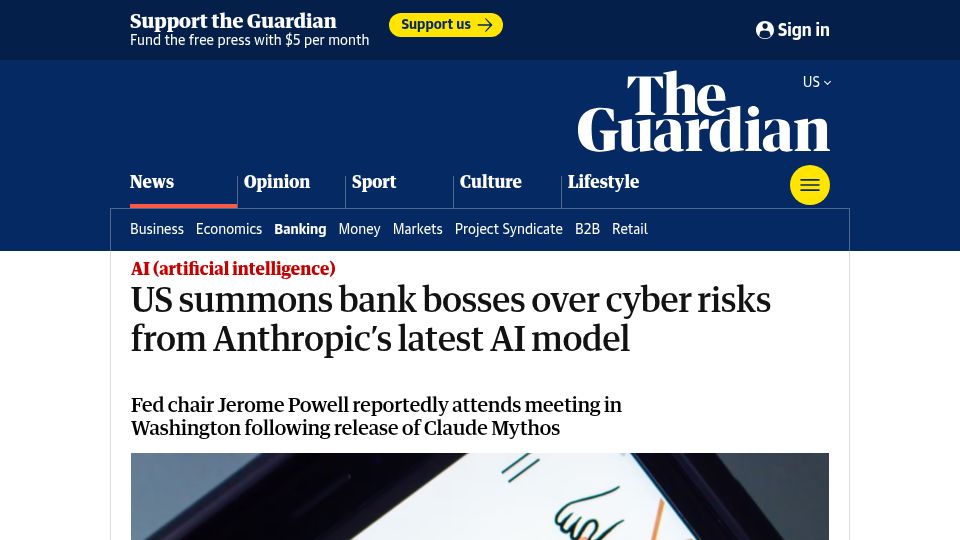 Screenshot of theguardian.com: US summons bank bosses over cyber risks from Anthropic's latest AI model