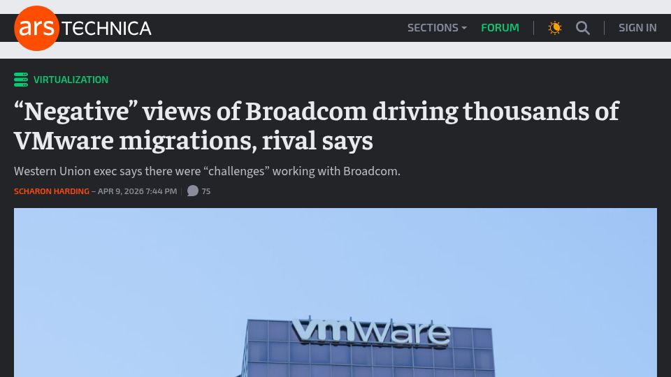 Screenshot of arstechnica.com: "Negative" views of Broadcom driving VMware migrations, rival says