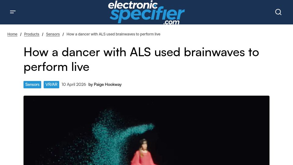 Screenshot of electronicspecifier.com: How a dancer with ALS used brainwaves to perform live