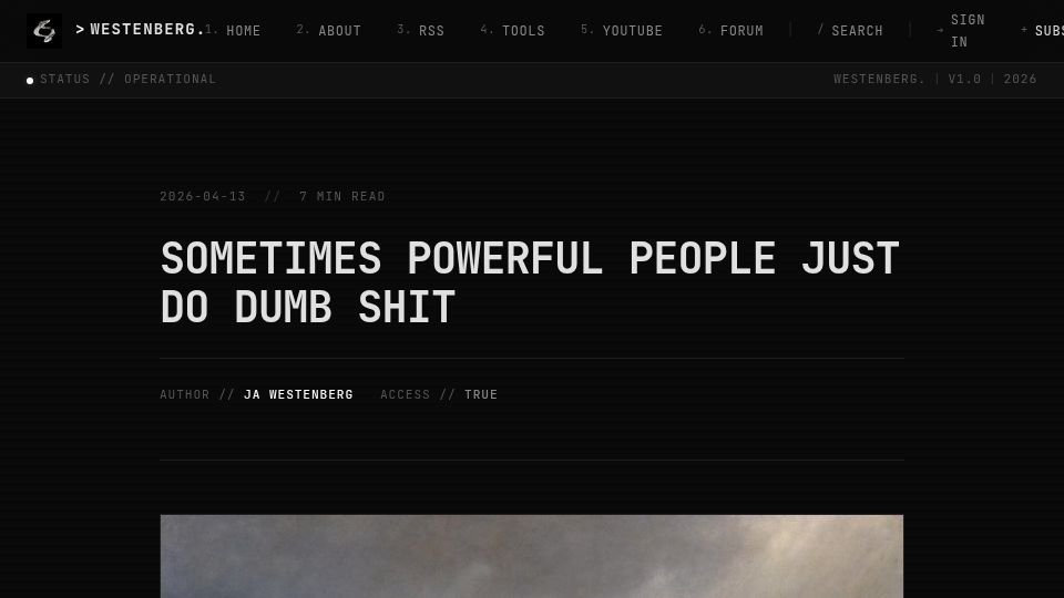 Screenshot of joanwestenberg.com: Sometimes powerful people just do dumb shit