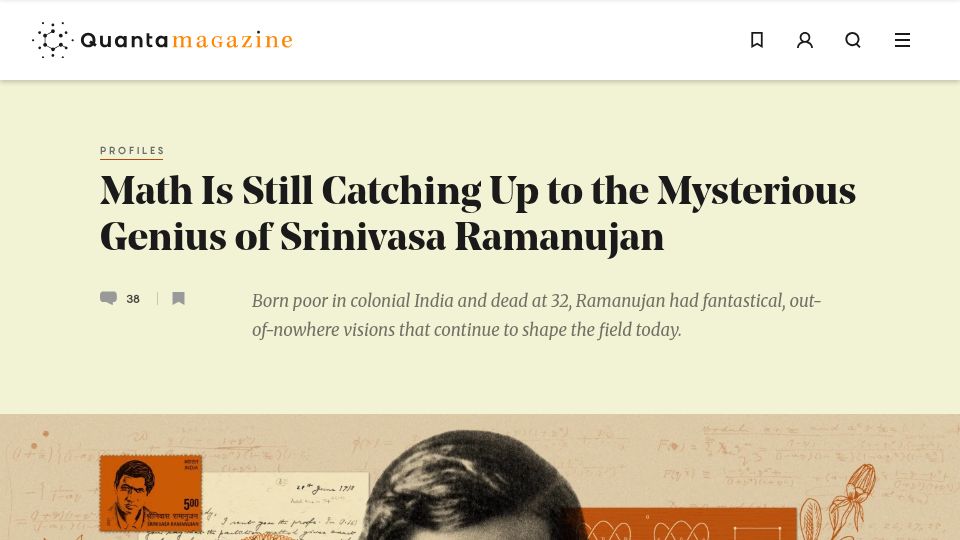 Screenshot of quantamagazine.org: Math Is Still Catching Up to the Mysterious Genius of Srinivasa Ramanujan (2024)