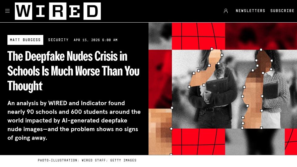 Screenshot of wired.com: The Deepfake Nudes Crisis in Schools Is Worse Than You Thought