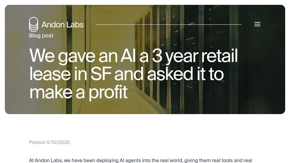 Screenshot of andonlabs.com: We gave an AI a 3 year retail lease and asked it to make a profit