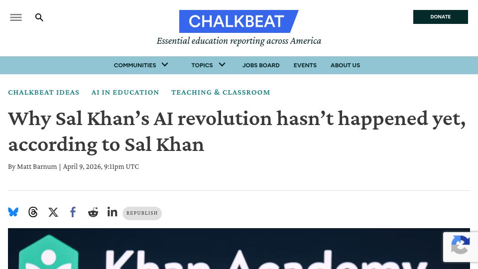 Screenshot of chalkbeat.org: Sal Khan's AI revolution hasn't happened yet