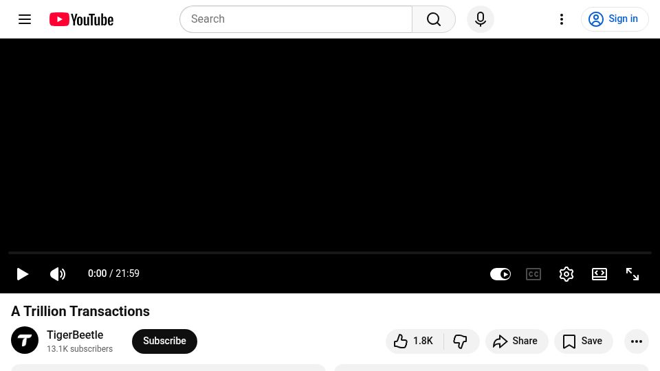 Screenshot of youtube.com: TigerBeetle: A Trillion Transactions [video]